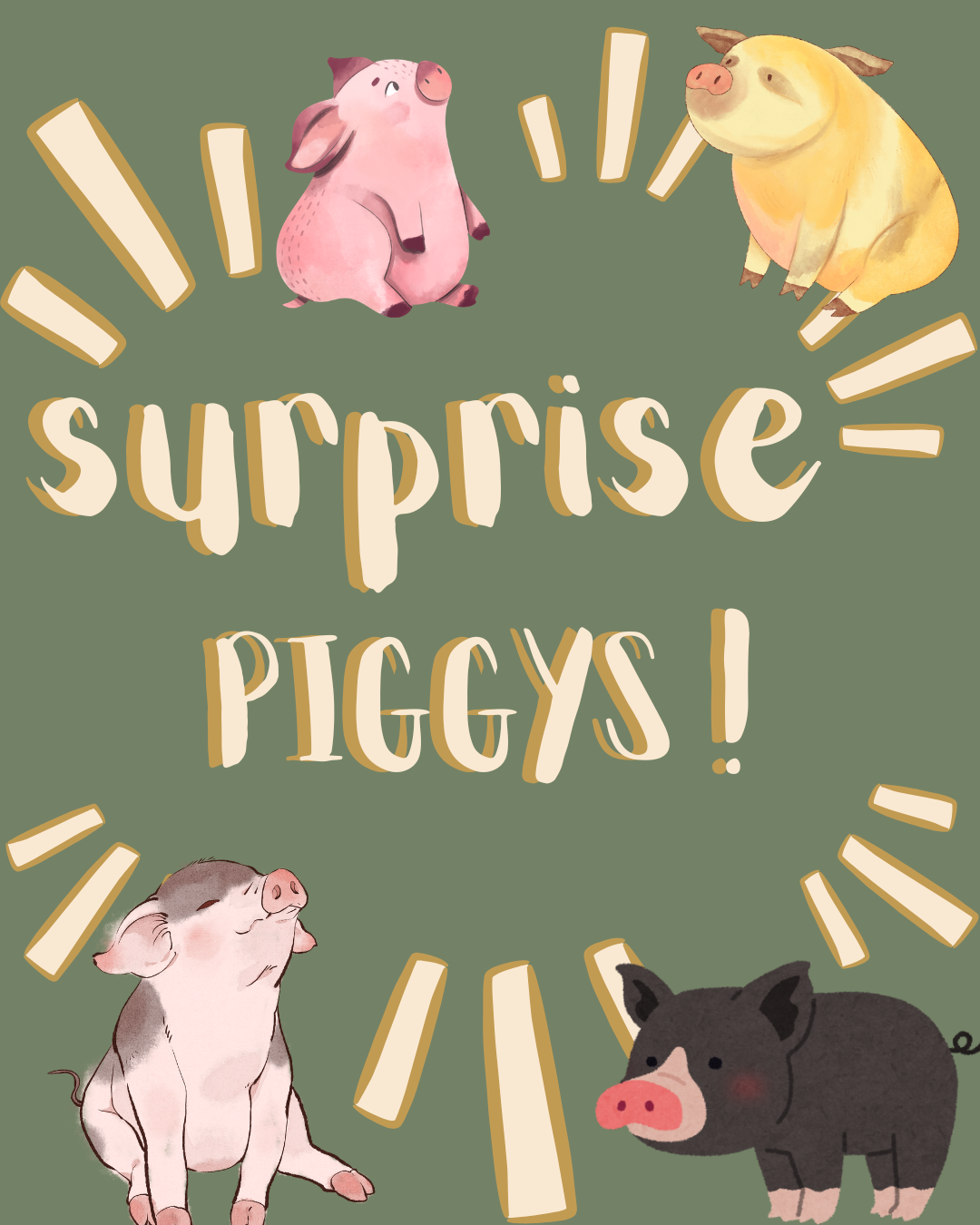 PIGGY'S